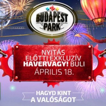 Nyitás előtti nyitás a Budapest Parkban - Hagyd kint a valóságot #9