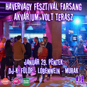 Havervagy buli az Akvárium VOLT fesztivál Bárjában: FESZTIVÁLosan! #8