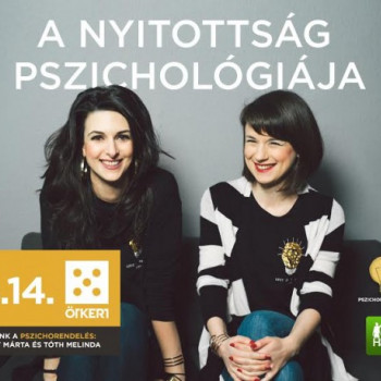 II. TURNUS  HAVERVAGY PSZICHÓ EST - A Pszichorendeléssel:  A NYITOTTSÁG PSZICHOLÓGIÁJA újabb sztárvendégekkel :) #7