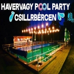 Havervagy POOL Party! Medencés buli a Napozóban
