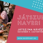 MEGTELT!!!!  JÁTSSZ HAVER! Társasjáték est