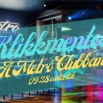 Klikkmentes buli a Metró Clubban is